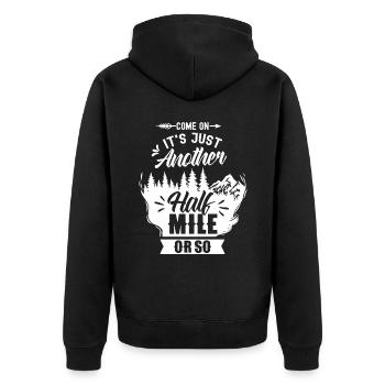 Come on it's only half a mile or so - Unisex Premium Organic Zip Hoodie - black - Back - Nico (187cm)