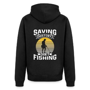 Saving History Dirt Fishing Metal Detecting - Unisex Premium Organic Zip Hoodie - black - Back - Nico (187cm)