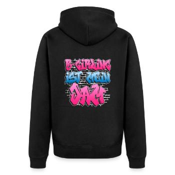 B-Girling Ist Mein Jam - Breakdance Breakdancer - Unisex Premium Bio Zip Hoodie - Schwarz - Hinten - Nico (187cm)