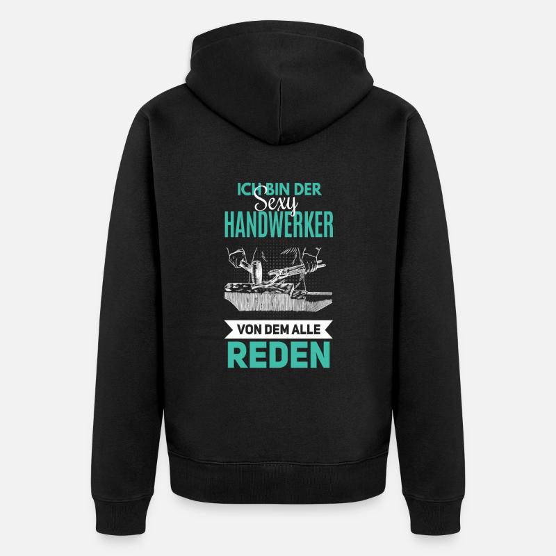 Witziger Handwerker Spruch - Unisex Premium Bio Zip Hoodie - Schwarz