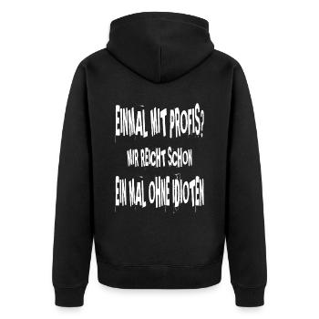 Einmal mit Profis--weiß - Unisex Premium Bio Zip Hoodie - Schwarz - Hinten - Nico (187cm)