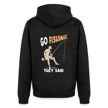 Go fishing they said fishing angler fisherman - Unisex Premium Organic Zip Hoodie - black - Back - Nico (187cm)