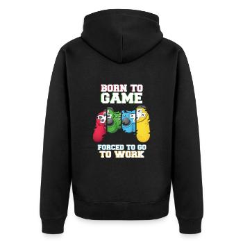 Born To Game Forced To Go Work - Unisex Premium Bio Zip Hoodie - Schwarz - Hinten - Nico (187cm)