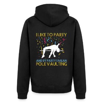 Stabhochsprung Ist Meine Party - Stabspringen - Unisex Premium Bio Zip Hoodie - Schwarz - Hinten - Nico (187cm)