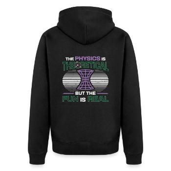 Physics is theoretical, but the fun is real - Unisex Premium Organic Zip Hoodie - black - Back - Nico (187cm)