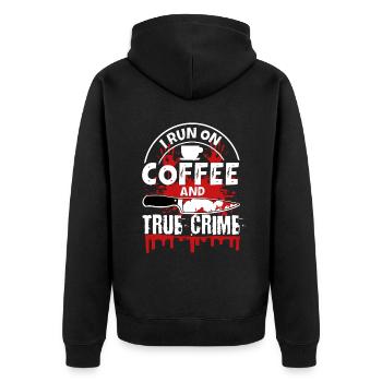Je cours sur le café et le vrai crime - Veste à capuche bio Premium Unisexe - noir - Dos - Nico (187cm)