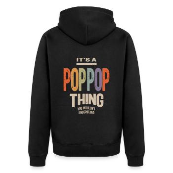 Mens It's a PopPop Thing Funny Dad Grandpa - Unisex Premium Organic Zip Hoodie - black - Back - Nico (187cm)