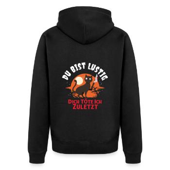Tu es drôle je vais te tuer le dernier chat - Veste à capuche bio Premium Unisexe - noir - Dos - Nico (187cm)
