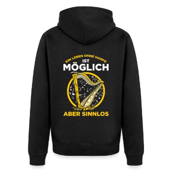 Ein Leben Ohne Harfe Ist Möglich aber Sinnlos - Unisex Premium Bio Zip Hoodie - Schwarz - Hinten - Nico (187cm)