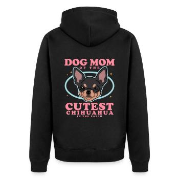 Chihuahua Mom Dog Owner Dogs Gift - Unisex Premium Organic Zip Hoodie - black - Back - Nico (187cm)