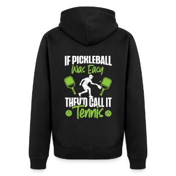 Pickleball Si le pickleball était facile - Veste à capuche bio Premium Unisexe - noir - Dos - Nico (187cm)