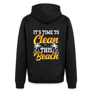 Es Ist Zeit Diesen Strand Zu Säubern Strände - Unisex Premium Bio Zip Hoodie - Schwarz - Hinten - Nico (187cm)