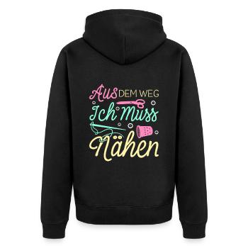 Aus Dem Weg Ich Muss Nähen Näherin Geschenk - Unisex Premium Bio Zip Hoodie - Schwarz - Hinten - Nico (187cm)