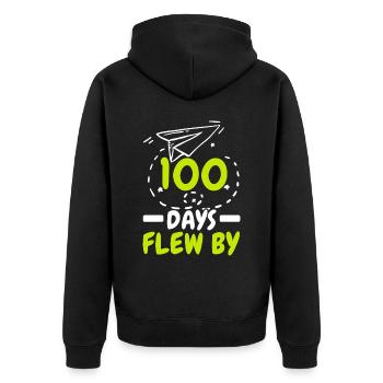 100 Days Flew By 100 Days Of School Teacher Pupil - Unisex Premium Organic Zip Hoodie - black - Back - Nico (187cm)