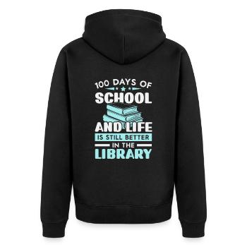 Happy 100th Day Of School Teacher Student Educator - Unisex Premium Organic Zip Hoodie - black - Back - Nico (187cm)