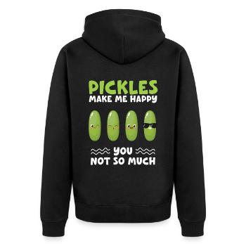 Pickles Make Me Happy You Not Yo Much - Unisex Premium Organic Zip Hoodie - black - Back - Nico (187cm)