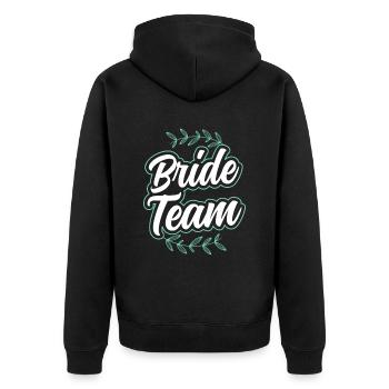 Team Braut Hochzeit Bräute Heiraten Party - Unisex Premium Bio Zip Hoodie - Schwarz - Hinten - Nico (187cm)
