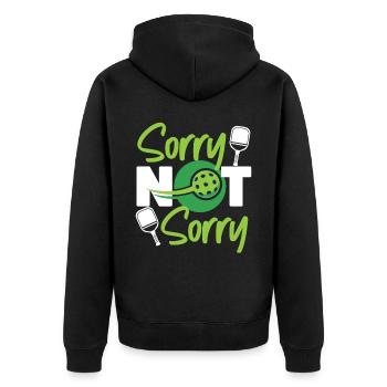 Pickleball Sorry Not Sorry - Unisex Premium Organic Zip Hoodie - black - Back - Nico (187cm)