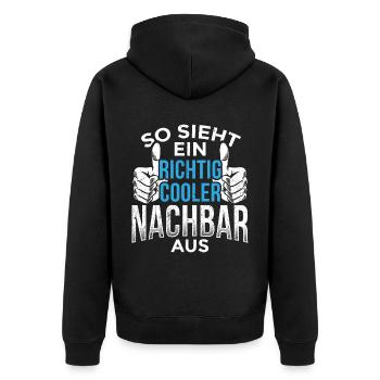 Nachbar - So Sieht Ein Richtig Cooler Nachbar Aus - Unisex Premium Bio Zip Hoodie - Schwarz - Hinten - Nico (187cm)