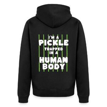 Im A Pickle Trapped In A Human Body - Unisex Premium Organic Zip Hoodie - black - Back - Nico (187cm)