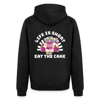 Life Is Short Eat The Cake Cake Gift - Unisex Premium Organic Zip Hoodie - black - Back - Nico (187cm)