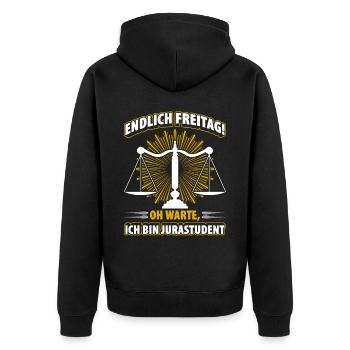Endlich Freitag! Oh Warte, Ich Bin Jurastudent - Unisex Premium Bio Zip Hoodie - Schwarz - Hinten - Nico (187cm)