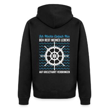 Ich Möchte Einfach Nur Auf Kreuzfahrt Geschenk - Unisex Premium Bio Zip Hoodie - Schwarz - Hinten - Nico (187cm)