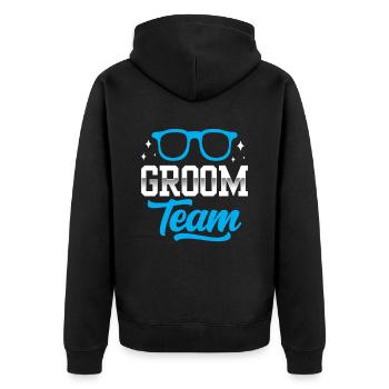 Groom Team Party Wedding Sayings - Unisex Premium Organic Zip Hoodie - black - Back - Nico (187cm)