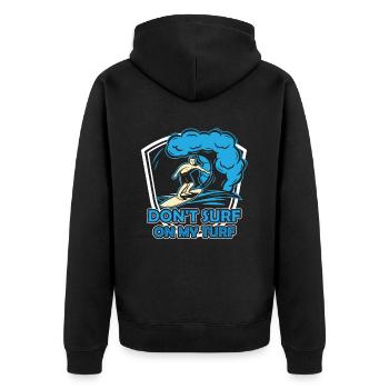 Surf Nicht In Meinem Revier Surfer Surfing - Unisex Premium Bio Zip Hoodie - Schwarz - Hinten - Nico (187cm)