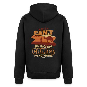 If I Can't Bring My Camel I'm Not Going - Unisex Premium Bio Zip Hoodie - Schwarz - Hinten - Nico (187cm)