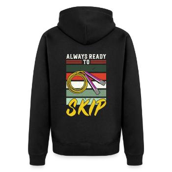 Always Ready To Skip - Jump Rope - Unisex Premium Organic Zip Hoodie - black - Back - Nico (187cm)