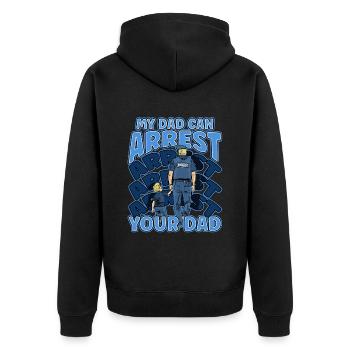 My Dad Can Arrest You Dad - Unisex Premium Organic Zip Hoodie - black - Back - Nico (187cm)