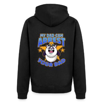 My Dad Can Arrest You Dad - Unisex Premium Organic Zip Hoodie - black - Back - Nico (187cm)