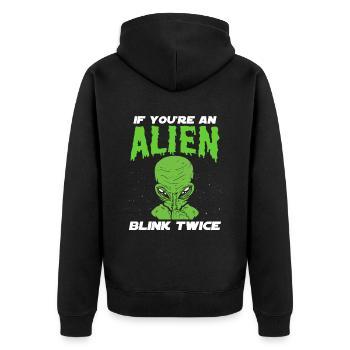 If you're an alien blink twice astronaut - Unisex Premium Organic Zip Hoodie - black - Back - Nico (187cm)
