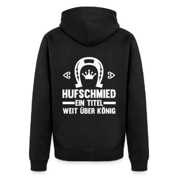 Hufbeschlagschmied König Pferdeschmied Hufschmied - Unisex Premium Bio Zip Hoodie - Schwarz - Hinten - Nico (187cm)