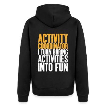 Activity Coordinator Boring Activities Director - Unisex Premium Organic Zip Hoodie - black - Back - Nico (187cm)
