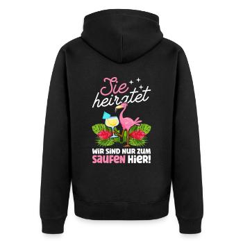 Sie Heiratet Wir Sind Nur Zum Saufen Hier Flamingo - Unisex Premium Bio Zip Hoodie - Schwarz - Hinten - Nico (187cm)