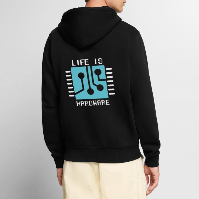Life Is Hardware Computer Scientist Hack Coder Unisex Premium Organic Zip Hoodie