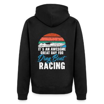 Es ist ein großartiger Tag für Drag Boat Racing - Unisex Premium Bio Zip Hoodie - Schwarz - Hinten - Nico (187cm)