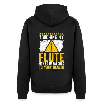 Das Berühren meiner Flöte kann für Ihre Gesundheit gefährlich sein - Unisex Premium Bio Zip Hoodie - Schwarz - Hinten - Nico (187cm)