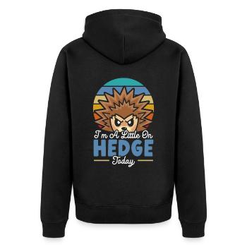 I'm A Little On Hedge Today Hedgehog Animal - Unisex Premium Organic Zip Hoodie - black - Back - Nico (187cm)