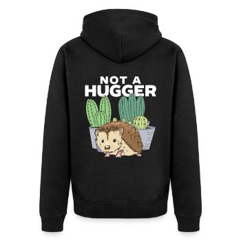 Not A Hugger Hedgehog Lover Hedgie Wildlife Animal - Unisex Premium Organic Zip Hoodie - black - Back - Nico (187cm)