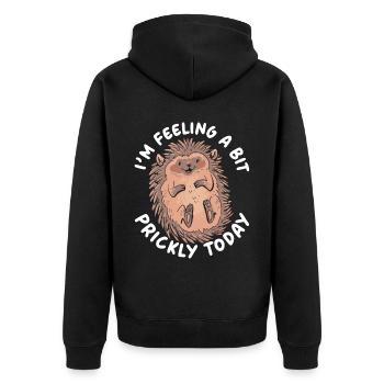 I'm Feeling A Bit Prickly Today Hedgehog Wildlife - Unisex Premium Organic Zip Hoodie - black - Back - Nico (187cm)