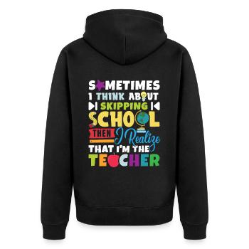 Humorous Teacher Teaching - Unisex Premium Organic Zip Hoodie - black - Back - Nico (187cm)