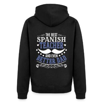 Dad Spanish Teacher - Unisex Premium Organic Zip Hoodie - black - Back - Nico (187cm)