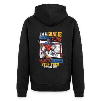 Ice Hockey Player | Goaltender | I'm A Goalie - Unisex Premium Organic Zip Hoodie - black - Back - Nico (187cm)