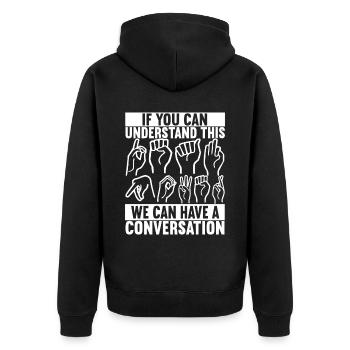 Deaf Deaf Mute Deaf - Unisex Premium Organic Zip Hoodie - black - Back - Nico (187cm)