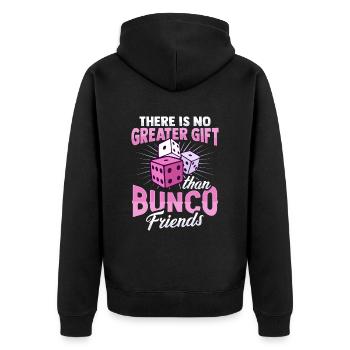 There is no greater gift than Bunco Friends D - Unisex Premium Organic Zip Hoodie - black - Back - Nico (187cm)