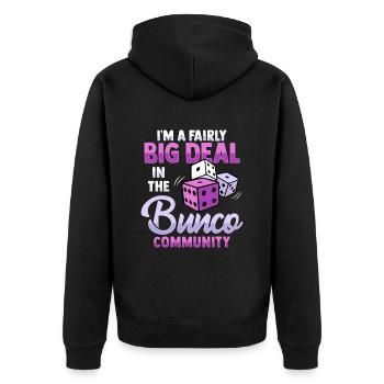 I'm a big name in the Bunco community - Unisex Premium Organic Zip Hoodie - black - Back - Nico (187cm)