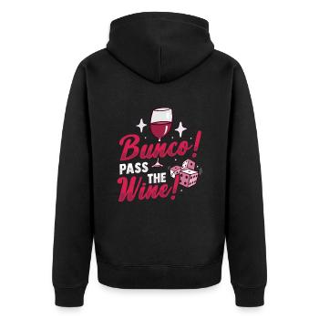 Bunco Pass the Wine Design for Bunco Babe and Wine - Unisex Premium Organic Zip Hoodie - black - Back - Nico (187cm)